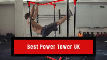 Best Power Tower UK