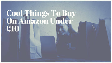 Cool Things To Buy On Amazon UK Under £10 2025