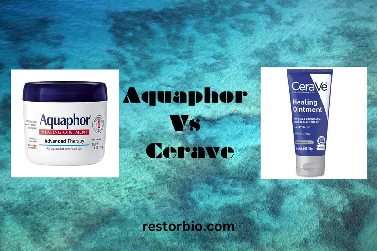 aquaphor-vs-cerave