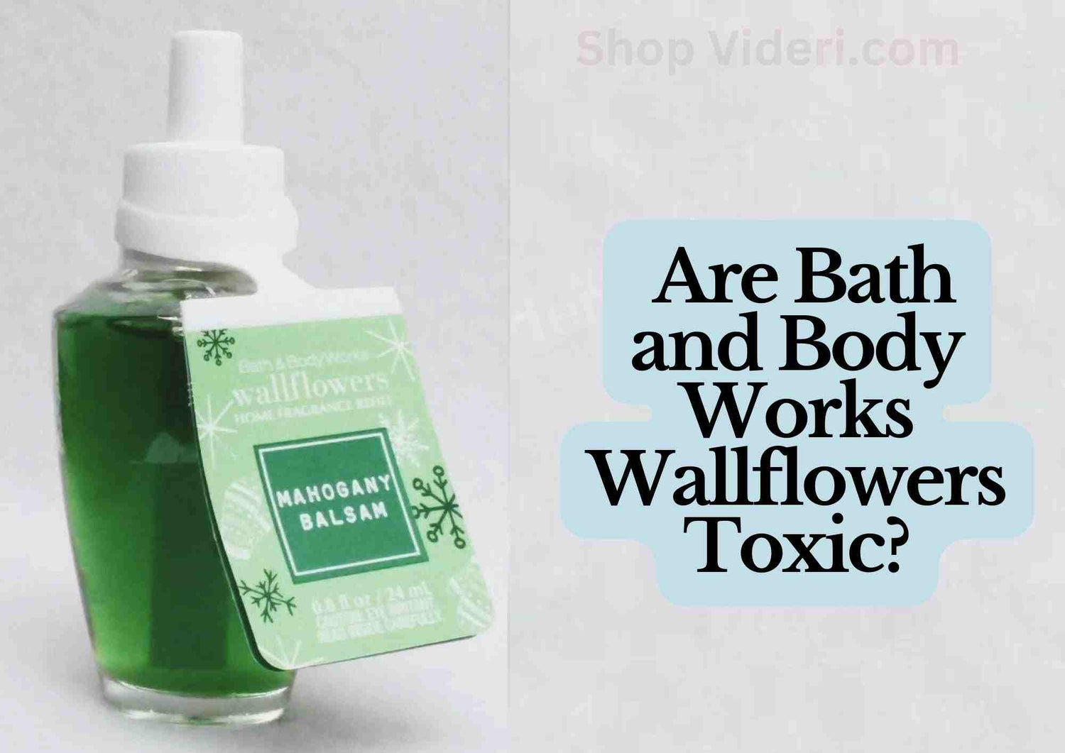 Are Bath and Body Works Wallflowers Toxic? Here's What You Need to Kno