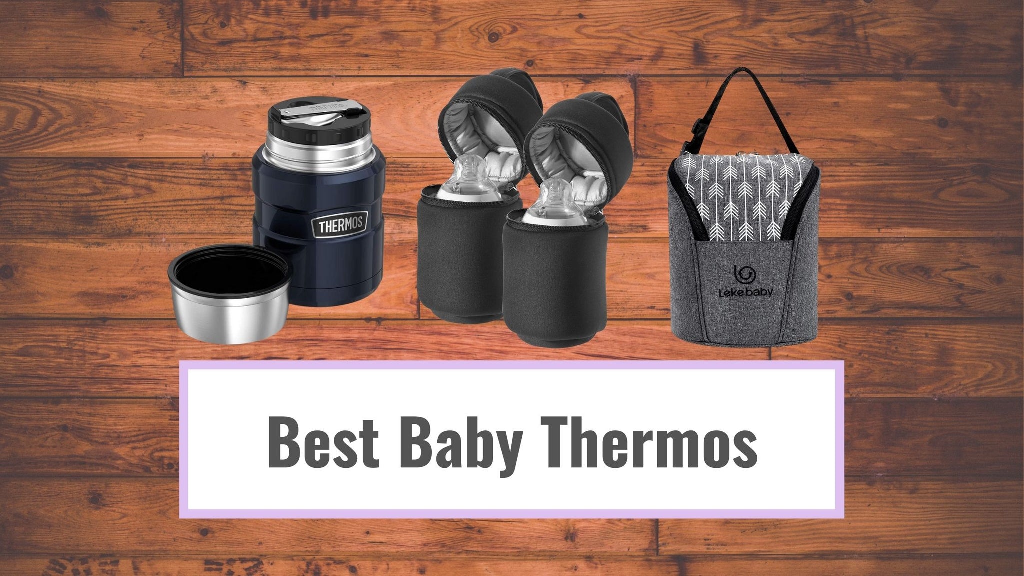 Best Baby Thermos