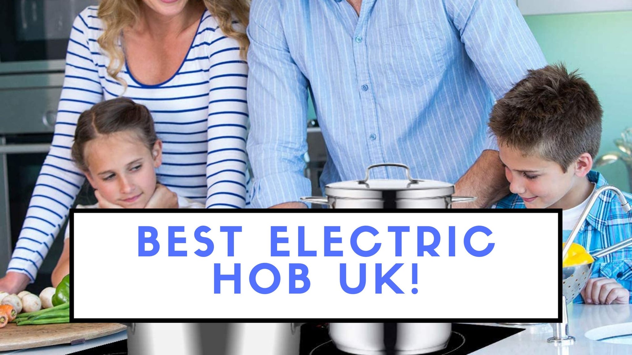 Best Electric Hob UK