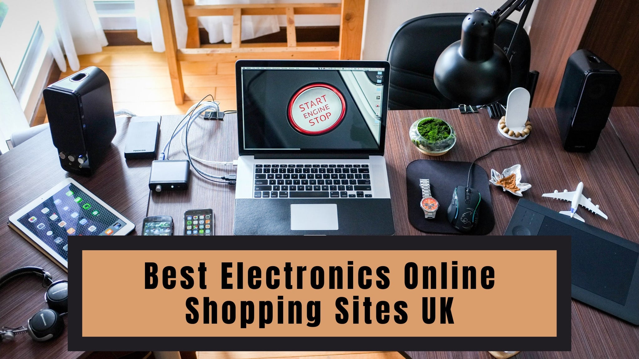 Top Rated Electronics Online Shopping Sites in the UK 2024