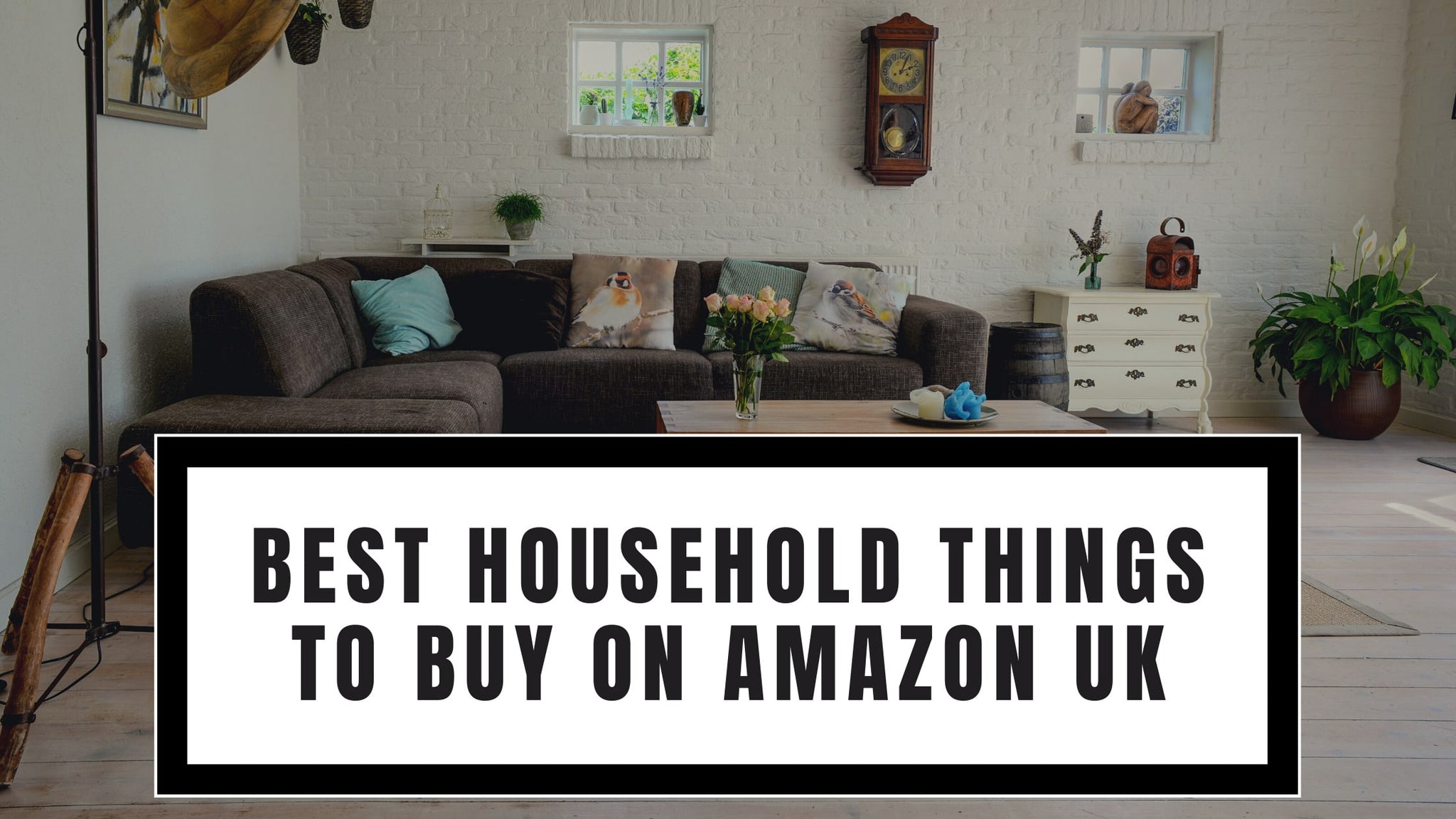 Best Homewares to Buy on Amazon UK 2023