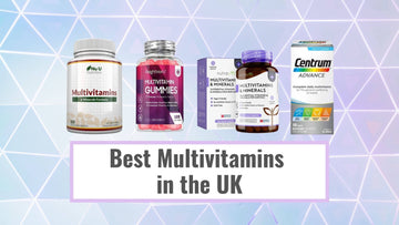 Best Multivitamins in the UK