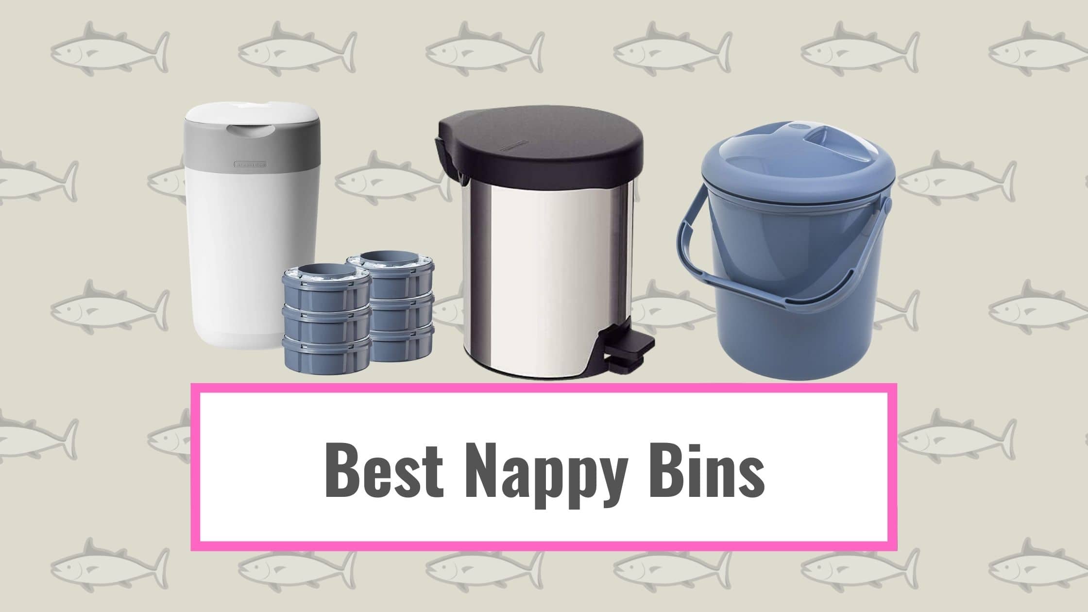 Types of Nappy Bins UK 2024 For a Hygienic and OdourFree Home