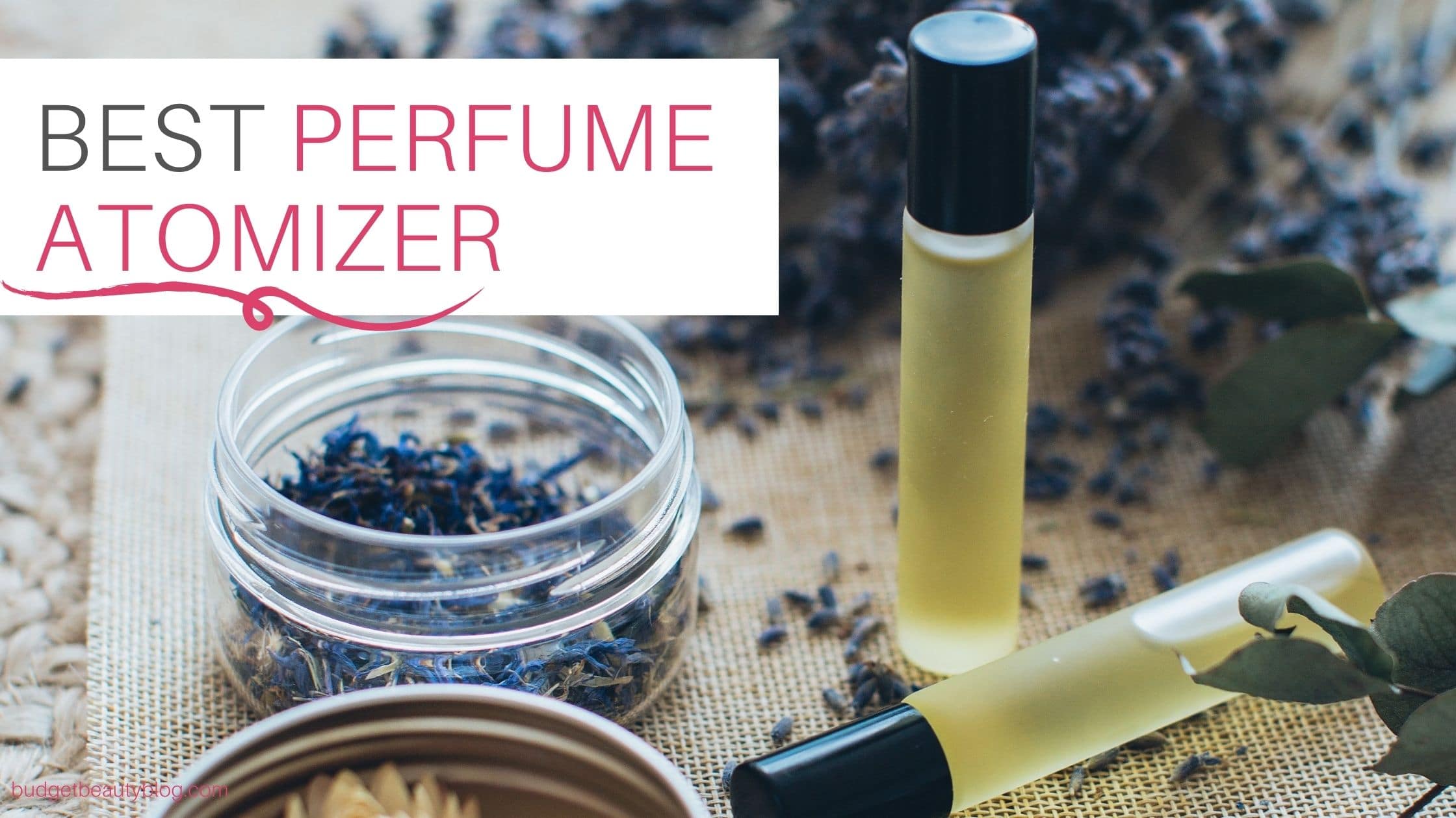 5 Best Perfume Atomizer