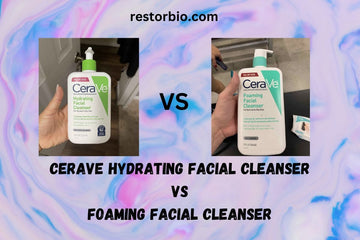 Cerave Hydrating Facial Cleanser Vs Foaming Facial Cleanser