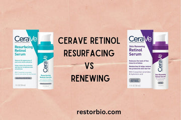 cerave-retinol-resurfacing-vs-renewing