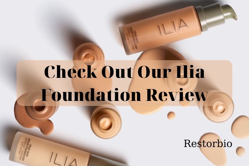 ilia-foundation-review