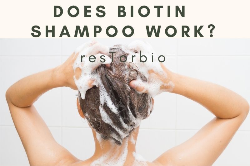 does-biotin-shampoo-work