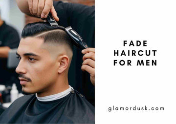 Fade Haircut for Men