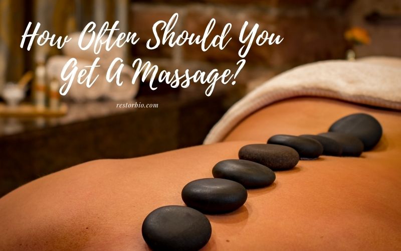 How often should you get a massage