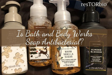 Is Bath and Body Works Soap Antibacterial