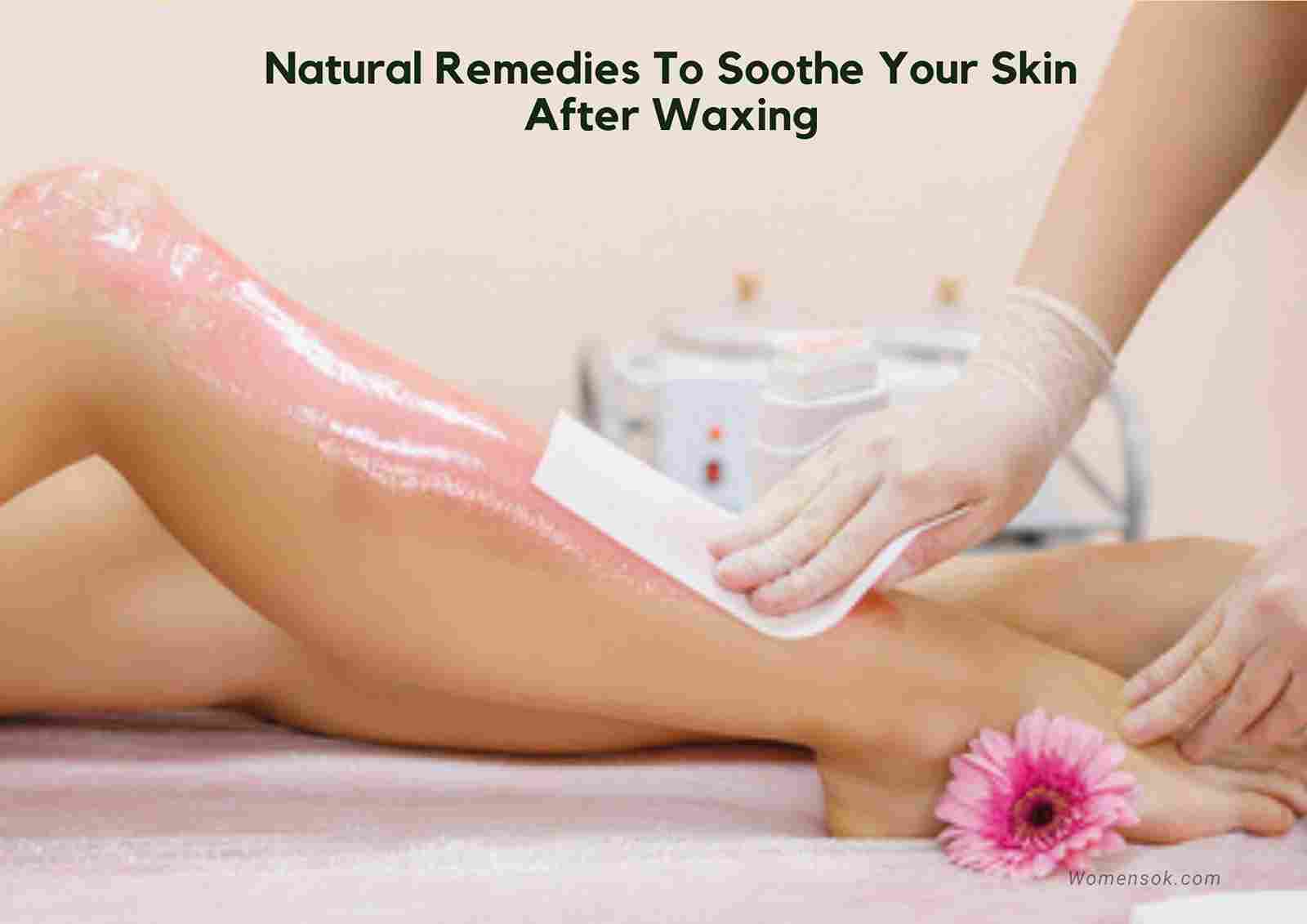 natural-ways-to-soothe-your-skin-after-waxing