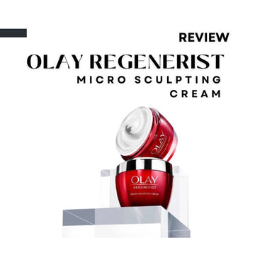 Olay Regenerist Micro Sculpting Cream Review