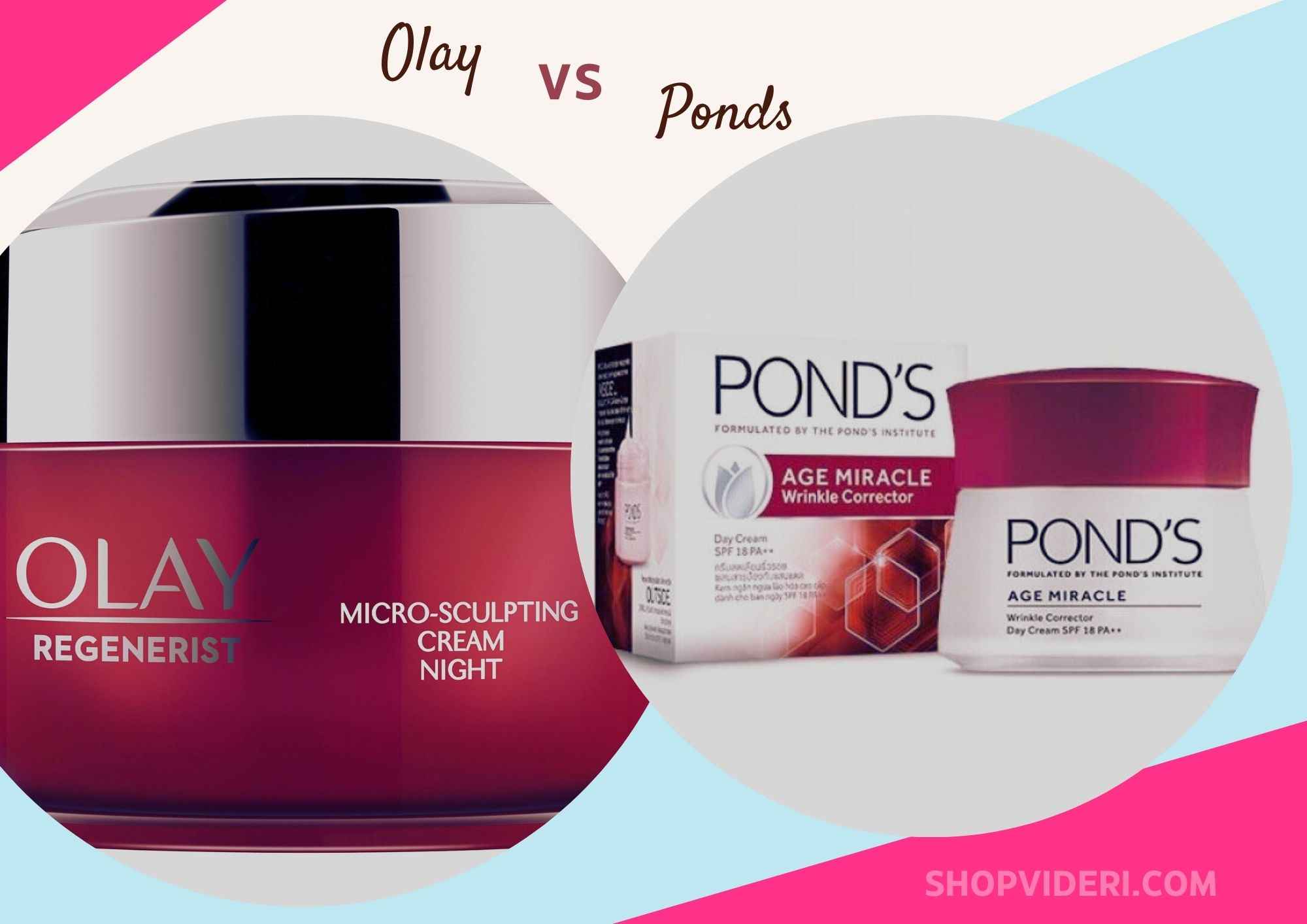 olay-vs-ponds-the-better-brand-for-skin-in-2024