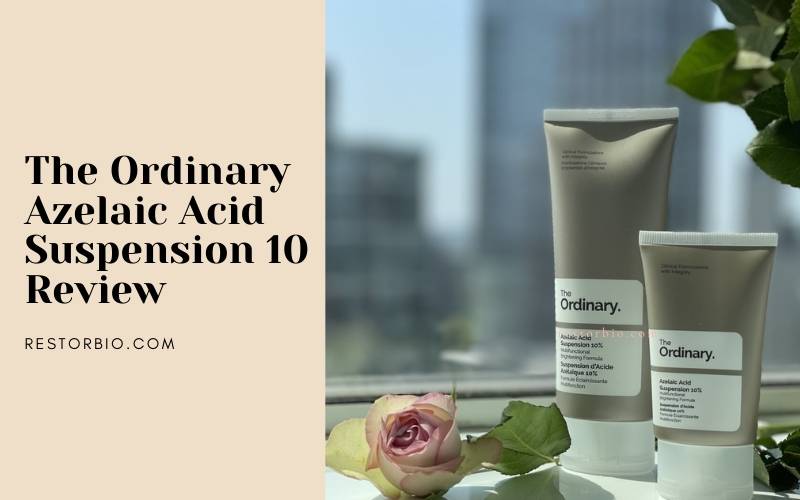 The Ordinary Azelaic Acid Suspension 10 Review