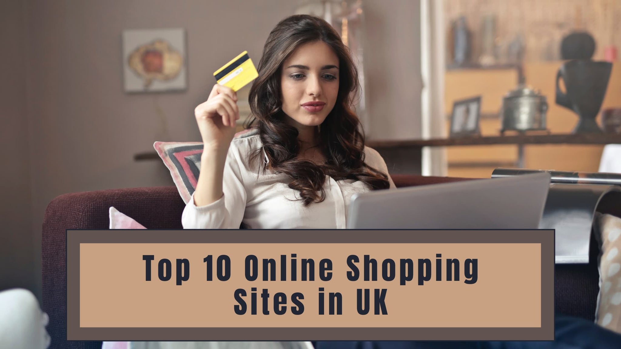 Top 10 Online Shopping Sites UK 2024