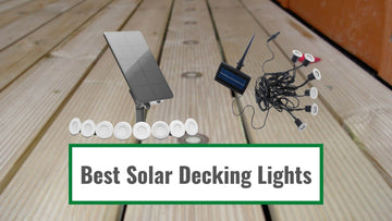 We Tested over 100 Solar Decking Lights and Found these 10 to be Worth it!