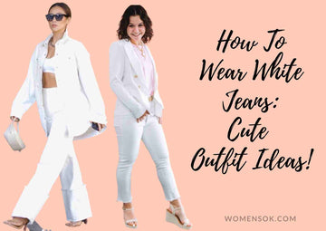 what-to-wear-with-white-jeans-women