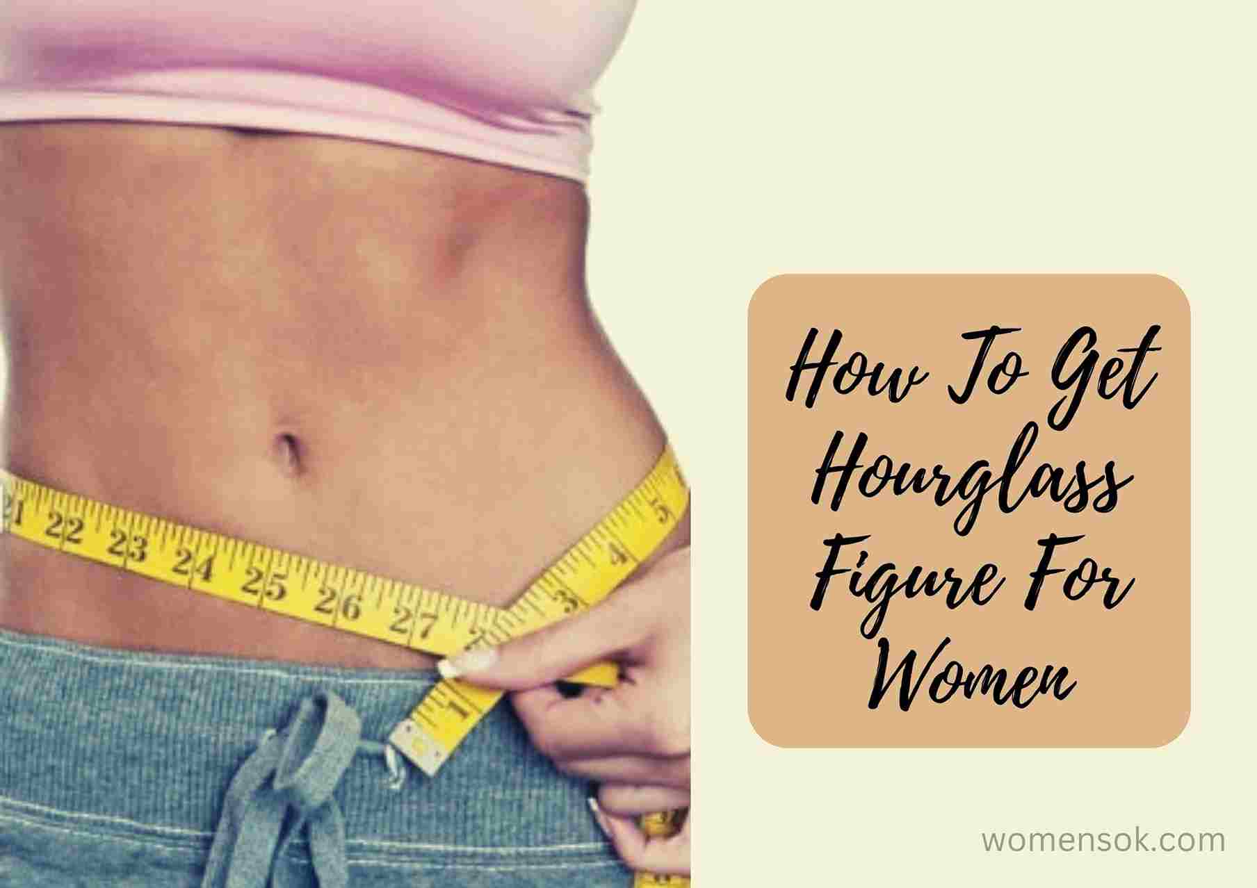 Here Are 6 Easy Women’s Workout For An Hourglass Figure You Can Do At