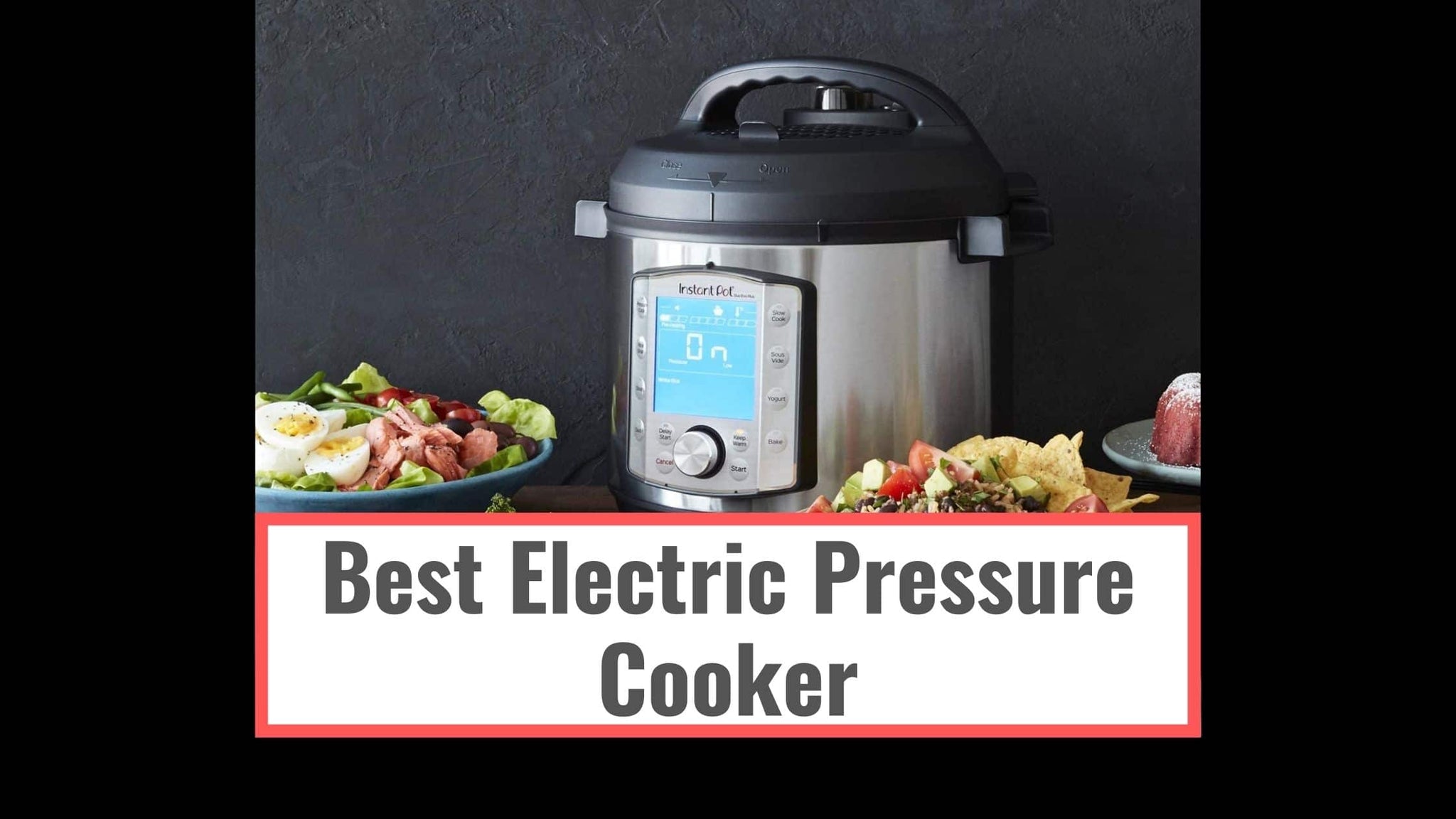 Types of Electric Pressure Cookers 2022 | A Better Alternative To Traditional Stovetop Cookers