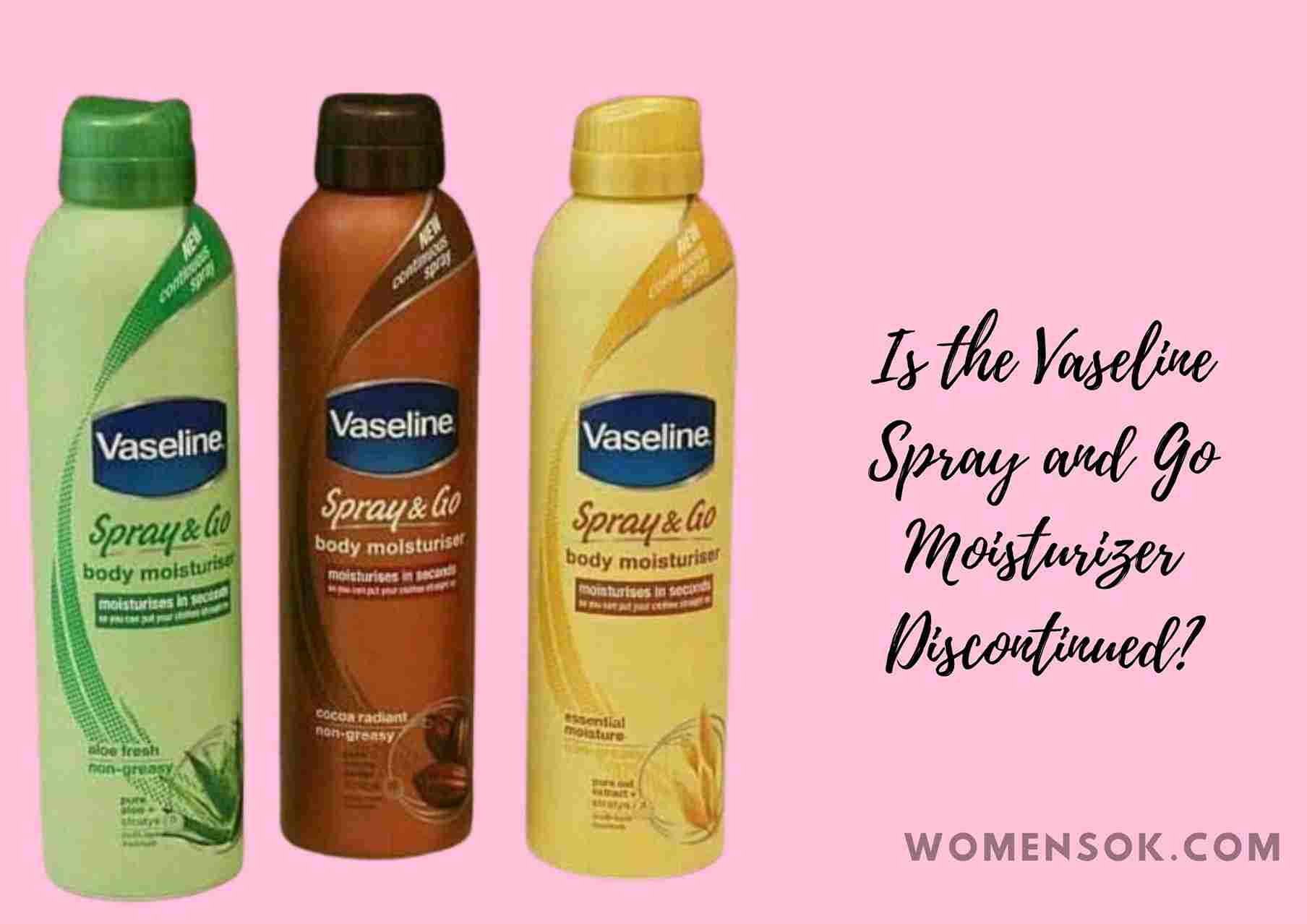 vaseline-spray-lotion-discontinued